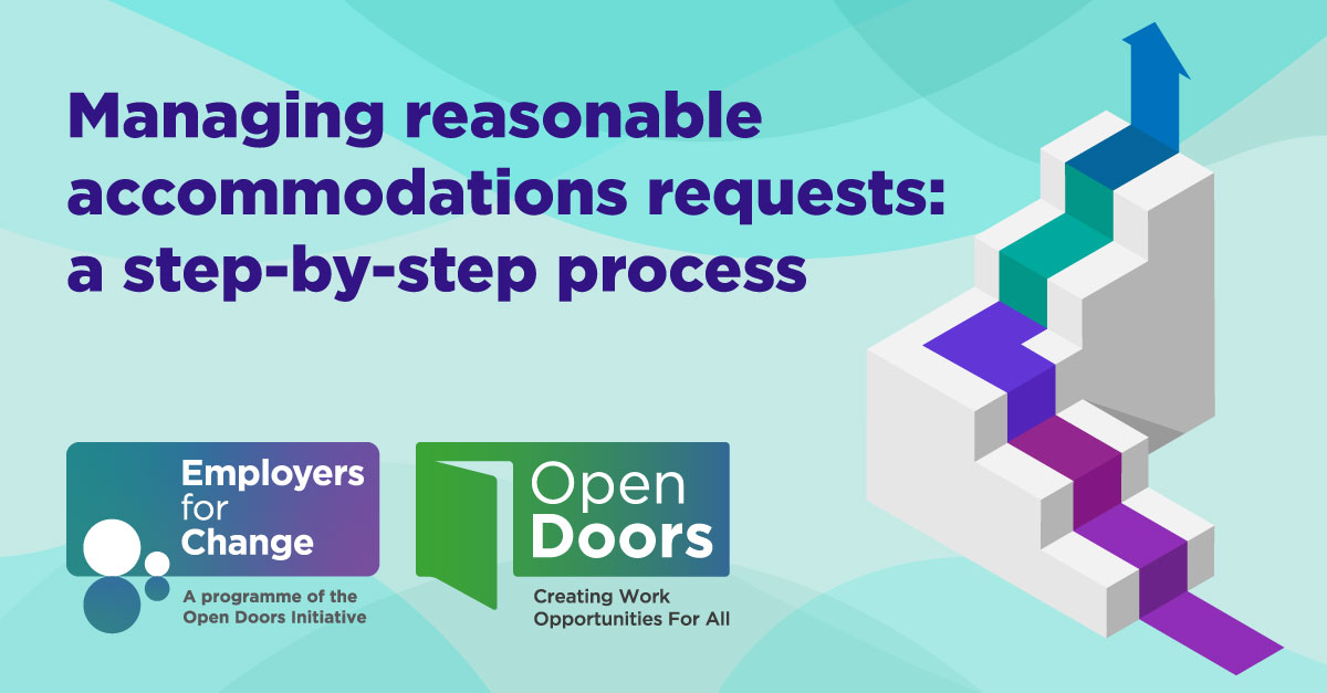 Managing Reasonable Accomodation Requests. Illustration of steps leading upwards with bright colours. Logos for Employers for Change and Open Doors